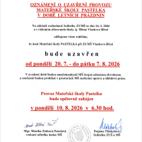 Oznámení o uzavření provozu mateřské školy Pastelka v době letních prázdnin
